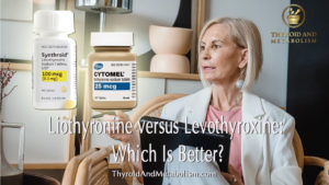 Synthroid vs. Cytomel