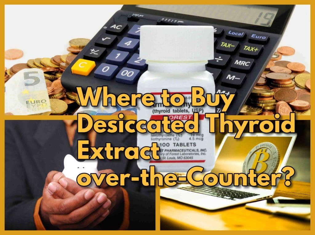 Where to Buy Desiccated Thyroid Extract over-the-Counter